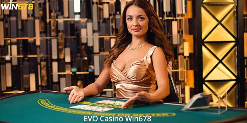 EVO Casino Win678
