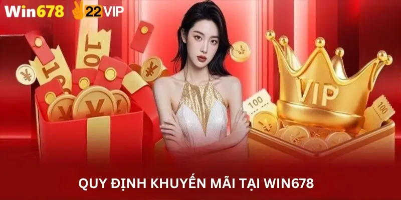 Quy định khuyến mãi tại Win678