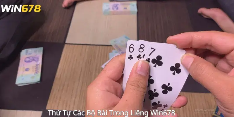 Thứ Tự Các Bộ Bài Trong Liêng Win678 